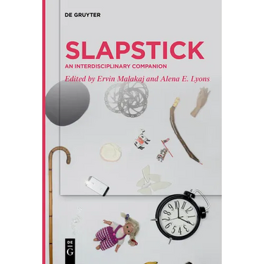 Slapstick: An Interdisciplinary Companion