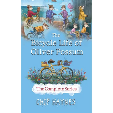The Bicycle Life of Oliver Possum Complete Series