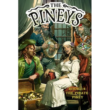 The Pineys: Book 14: The Pirate Piney