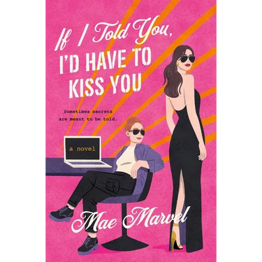 If I Told You, I'd Have to Kiss You