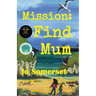 Mission Find Mum