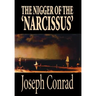 The Nigger of the 'Narcissus' by Joseph Conrad, Fiction, Classics