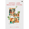 Joyful and Healthy Living