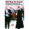 Will Many Be Saved?: What Vatican II Actually Teaches and Its Implications for the New Evangelization