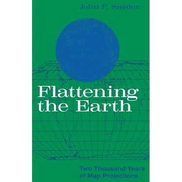 Flattening the Earth: Two Thousand Years of Map Projections