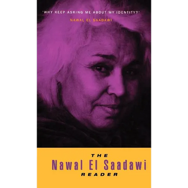 The Nawal El Saadawi Reader