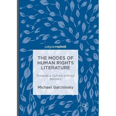 The Modes of Human Rights Literature: Towards a Culture Without Borders