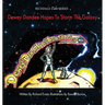 Dewey Dandee Hopes To Storm The Galaxy