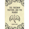 The Freedom Fighters and the Magikii