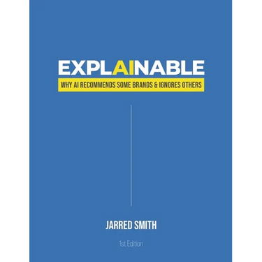 Explainable: Why AI Recommends Some Brands & Ignores Others