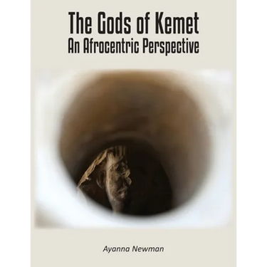 The Gods of Kemet: An Afrocentric Perspective