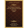 One Hundred Quatrains From The Rubaiyat Of Omar Khayyam (1899)