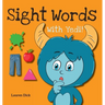 Sight Words With Yedi!: (Ages 3-5) Practice With Yedi! (Body, Clothes, House, Colors, Actions, Nature, Numbers, 20 Different Topics)