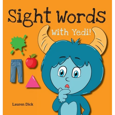 Sight Words With Yedi!: (Ages 3-5) Practice With Yedi! (Body, Clothes, House, Colors, Actions, Nature, Numbers, 20 Different Topics)