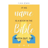 If His Name Is A Book In The Bible, Watch Out, Sis!