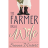 The Farmer Has a Wife