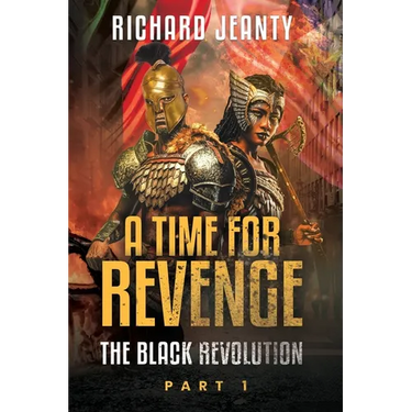 A Time For Revenge: The Black Revolution