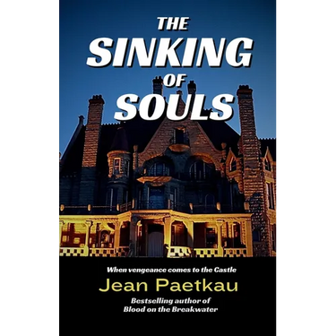 The Sinking of Souls: Book #2 Breakwater Mystery Series