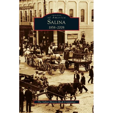 Salina, 1858-2008