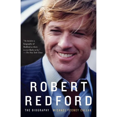 Robert Redford: The Biography