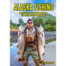 Alaska Fishing: A Quickstart Guide for Planning a DIY Alaska Fishing Adventure