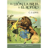 El León, La Bruja Y El Ropero, Edición Clásica