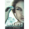 Enhanced: A YA Sci-fi Thriller