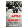 The Saved and the Spurned: Northern Ireland, Vienna and the Holocaust