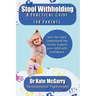 Stool Withholding A Practical Guide for Parents