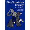 The Chivalrous Society