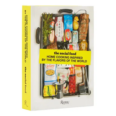 The Social Food: Home Cooking Inspired by the Flavors of the World