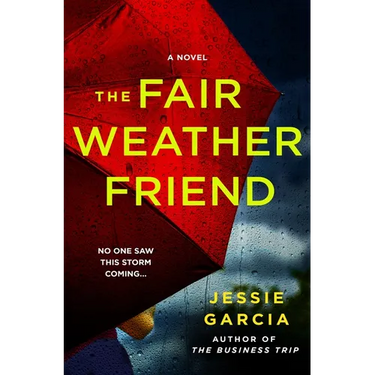 The Fair Weather Friend