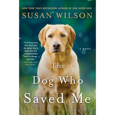 The Dog Who Saved Me