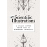 Unscientific Illustrations: A stupid coffee table book