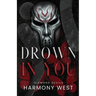 Drown in You