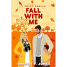 Fall With Me: A Sweet Single Dad Romcom