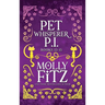 Pet Whisperer P.I. Books 13-15: Hilarious Cat Mysteries for Readers Who Love a Mess