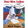 Dear Mrs. Larue: Letters from Obedience School