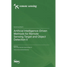 Artificial Intelligence-Driven Methods for Remote Sensing Target and Object Detection II