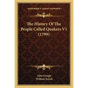 The History Of The People Called Quakers V1 (1799)