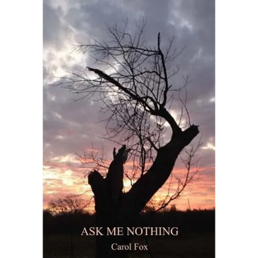 Ask Me Nothing