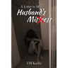 A Letter to My Husband's Mistress