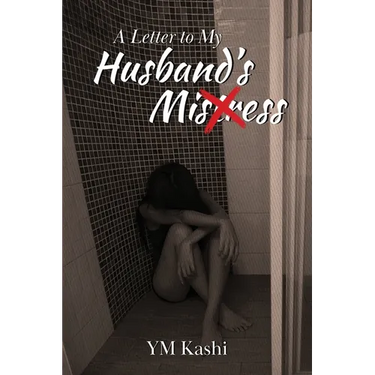 A Letter to My Husband's Mistress