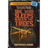 She Who Sleeps Beneath the Trees