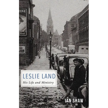 Leslie Land: His Life and Ministry