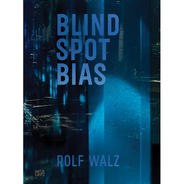 Rolf Walz: Blind Spot Bias