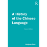 A History of the Chinese Language