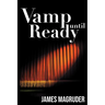 Vamp Until Ready