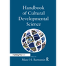 Handbook of Cultural Developmental Science
