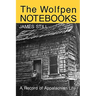 The Wolfpen Notebooks: A Record of Appalachian Life